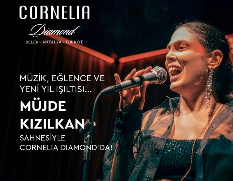 Cornelia Diamond Belek’te Yılbaşı 2026 Büyüsü