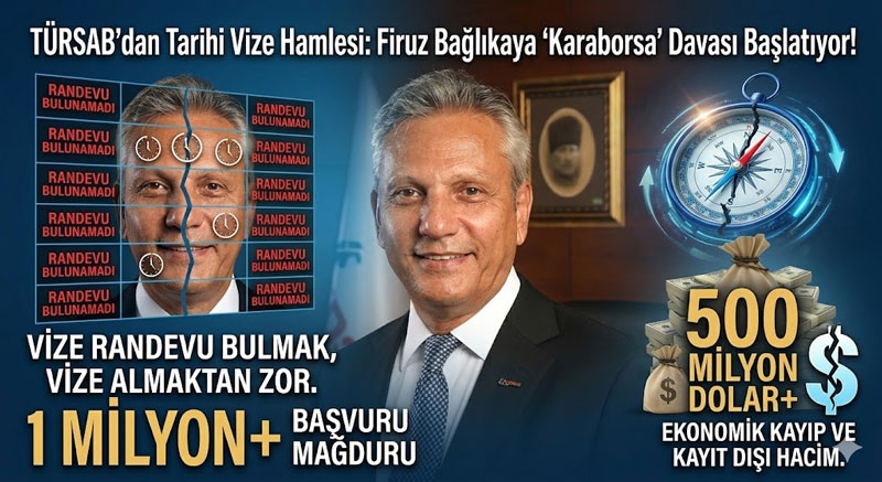 TÜRSAB Başkanı Bağlıkaya: ‘’Vize süreçleri ‘karaborsa’ sistemine dönüştü’’