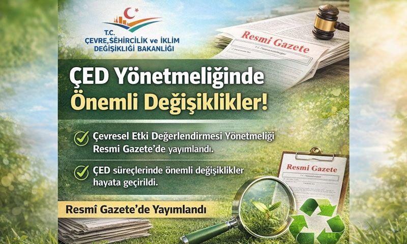 Otel ve turizm projelerinde çevresel değerlendirme süreçleri yeniden şekillendirildi