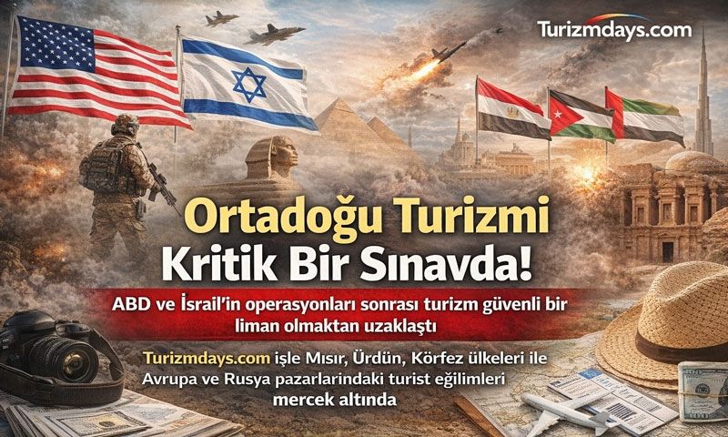 Orta Doğu turizminde rezervasyonlar ve iptallerde son durum