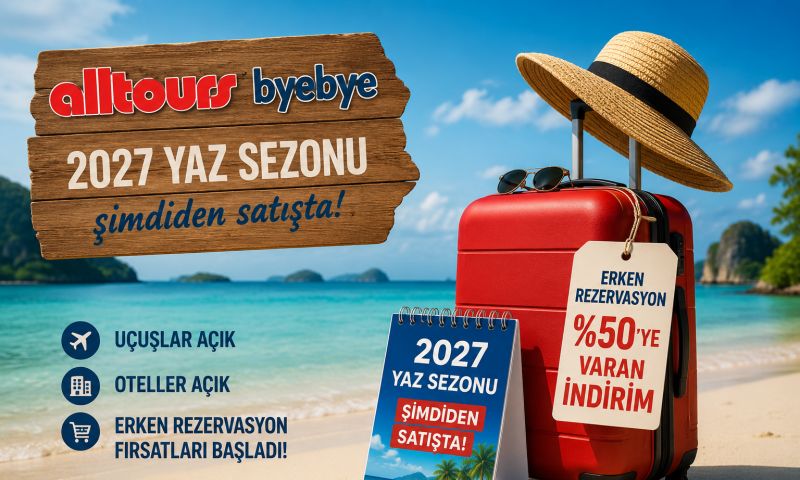 Turizmde rekor erken rezervasyon hamlesi 