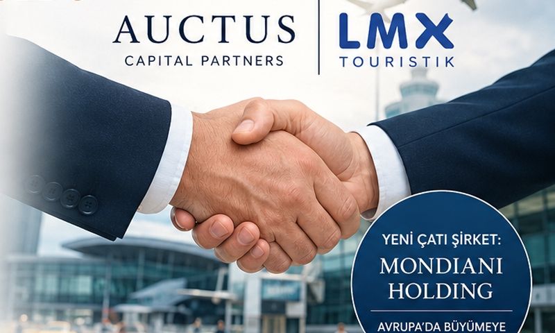Auctus Capital Partners, tur operatörü LMX’e ortak oldu 