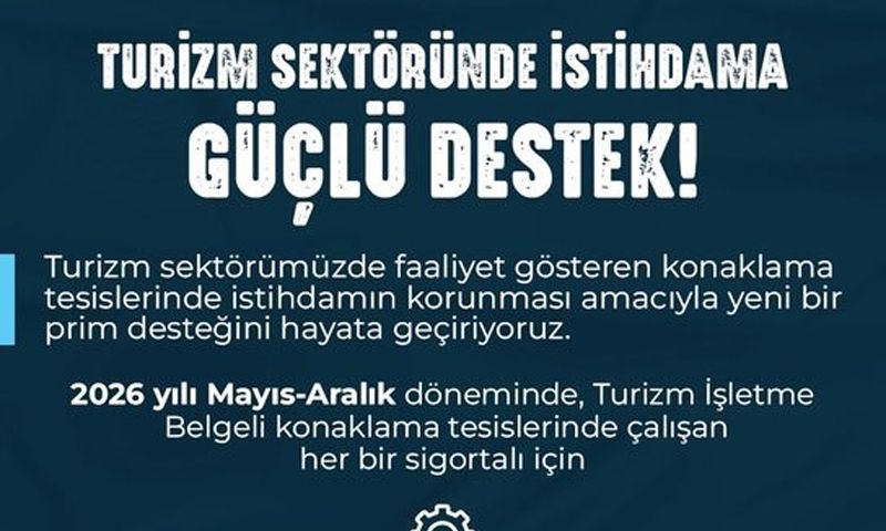Turizm sektöründe istihdama 6 milyar liralık destek