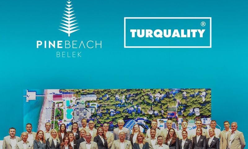 PINE BEACH BELEK, TURQUALITY® DESTEK PROGRAMI KAPSAMINA ALINDI