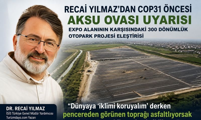 COP31 Zirvesi öncesi Aksu Ovası’nda 