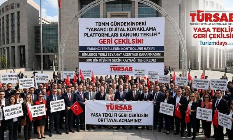 TÜRSAB: ''TÜRK TURİZMİ YABANCI DİJİTAL TEKELLERİN İNSAFINA BIRAKILIYOR''