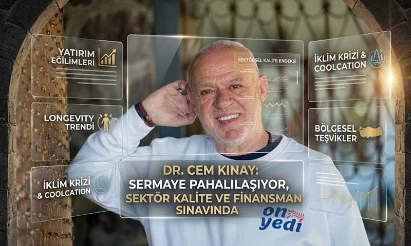 CEM KINAY’DAN RADİKAL TURİZM VE OTELCİLİK ANALİZİ 