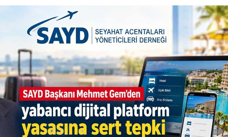 SAYD Başkanı: “Türk turizmi dijital sömürgeye dönüşebilir”